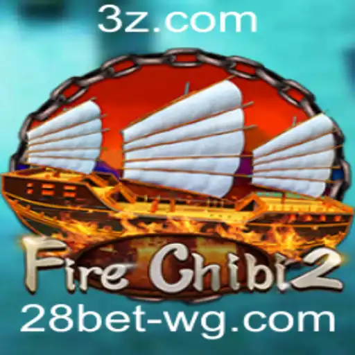 FireChibi2: Mergulhe na Aventura com 28bet Login